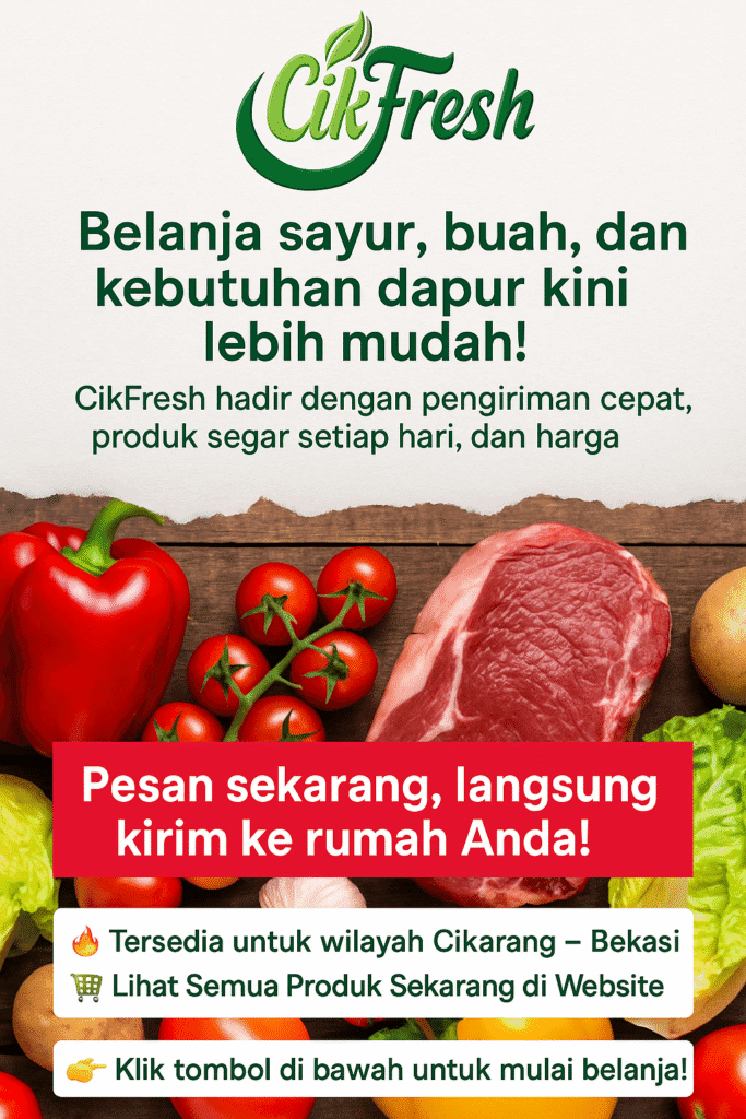 Supplier Sayuran Cikarang Terpercaya No1| Pesan Online Sekarang! 6 Cikfresh PT. BERKAH LESTARI PRIANGAN