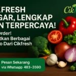 Sayur Online Bekasi: Belanja Sayuran Segar Praktis Cikfresh